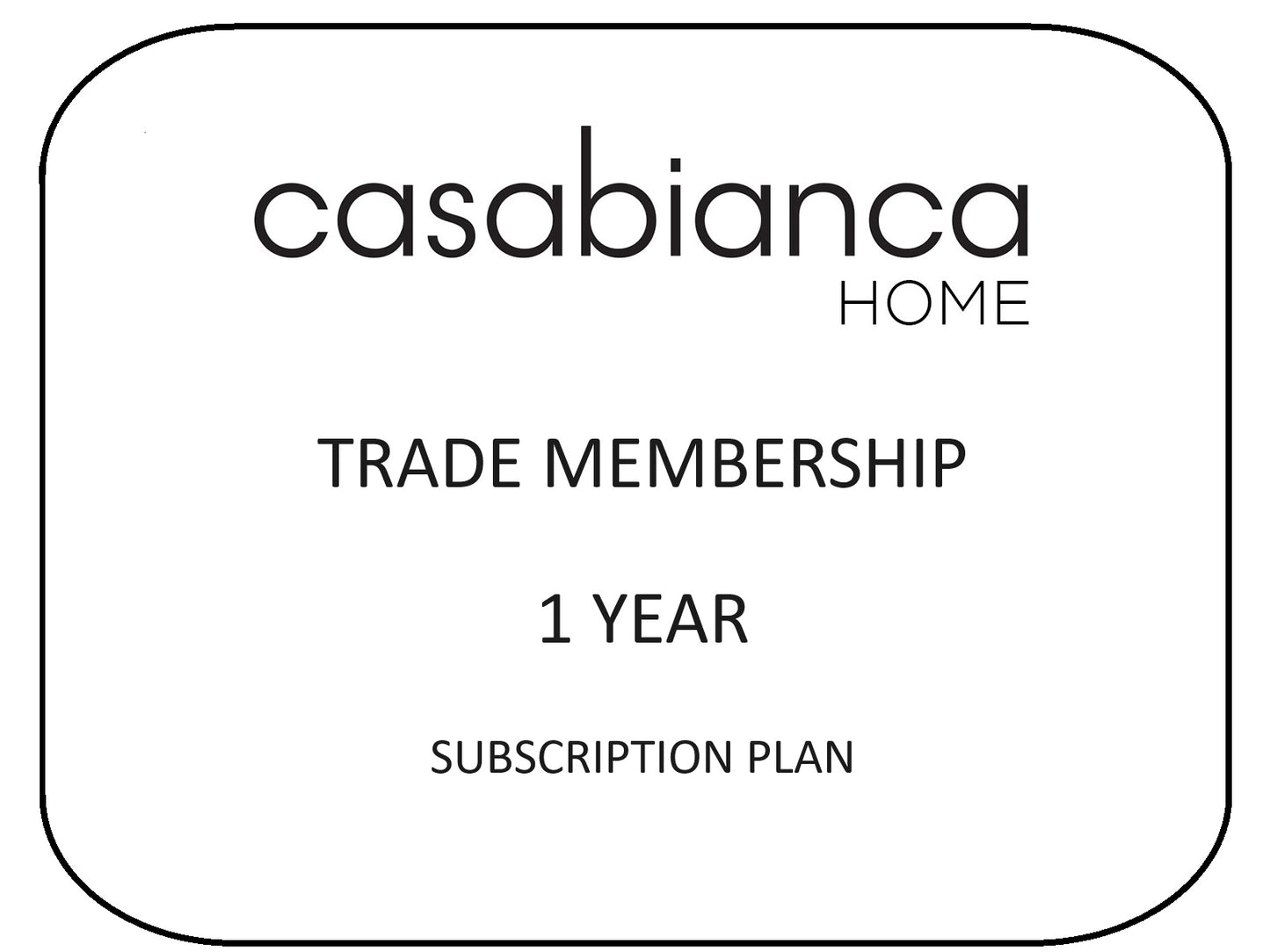 Casabianca Home Trade Membership